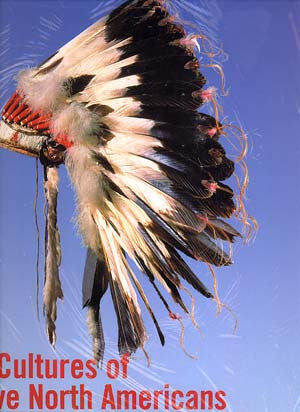 The Cultures of Native North Americans