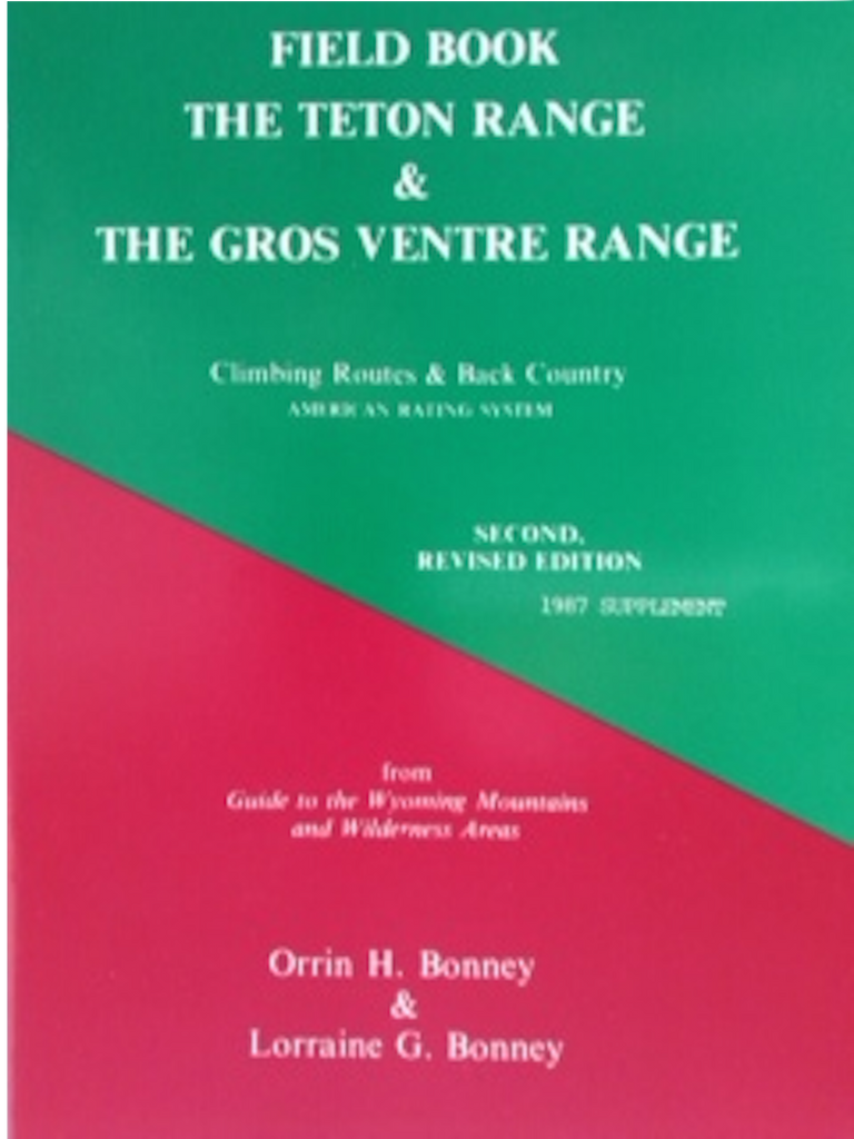 Field Book The Teton Range & The Gros Ventre Range