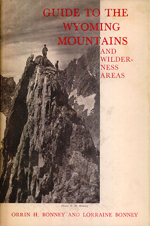 Guide to the Wyoming Mountains and Wilderness Areas (signed)