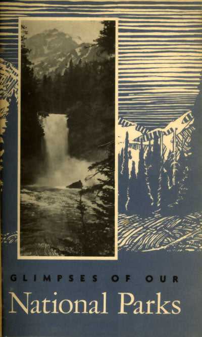Glimpses of Our National Parks