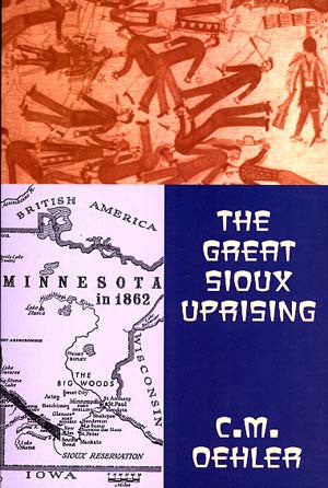 Great Sioux Uprising, The