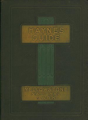 Official Guide: Yellowstone National Park - 1928