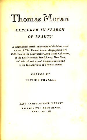 Thomas Moran: Explorer in Search of Beauty