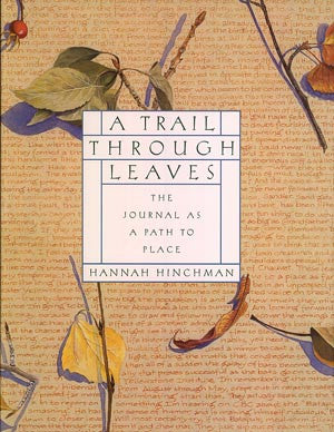 A Trail Through Leaves: The Journal as a Path to Place