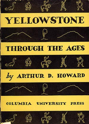 Yellowstone Through the Ages