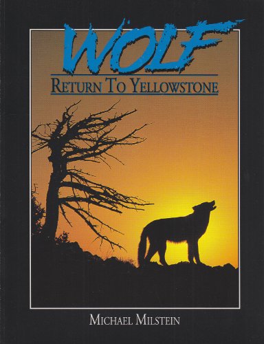 Wolf : Return to Yellowstone (paperback, signed)