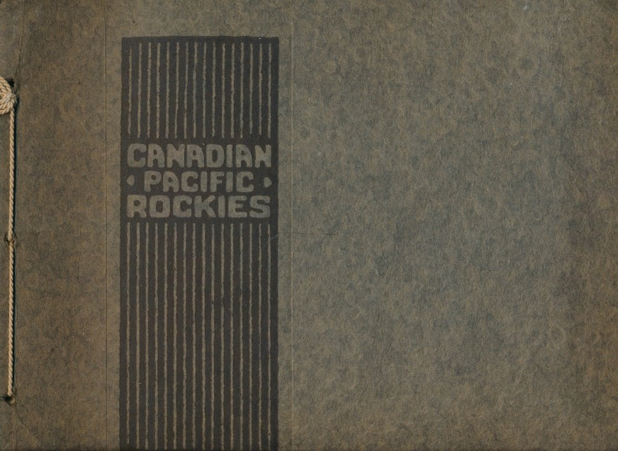 Canadian Pacific Rockies (first, ca 1920s)