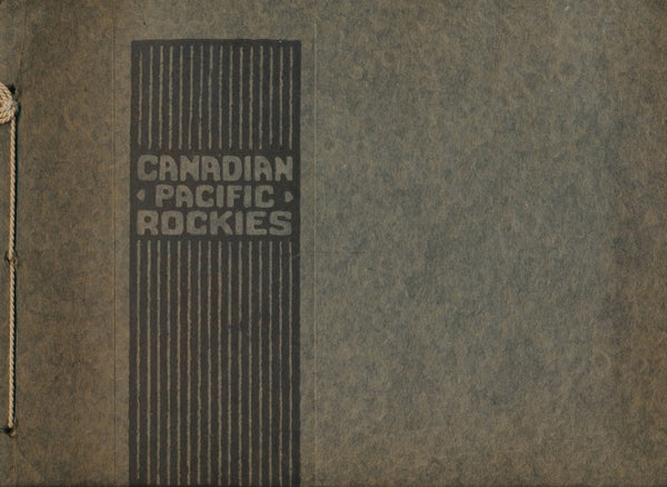 Canadian Pacific Rockies (first, ca 1920s)