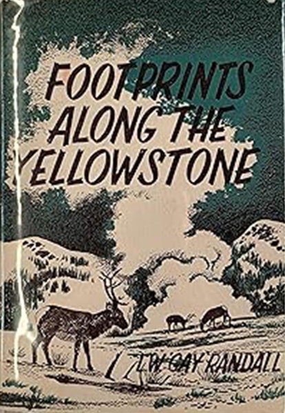 Footprints Along the Yellowstone