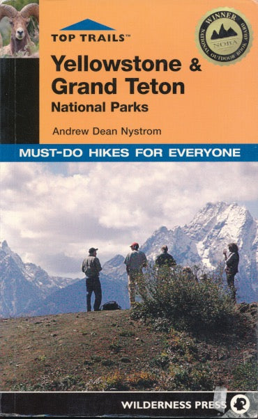 Yellowstone & Grand Teton National Parks: Must Do Hikes for Everyone - Top Trails