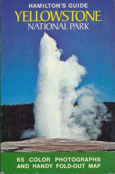 Hamilton's Guide to Yellowstone National Park - 1977