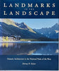 Landmarks in the Landscape: Historic Architecture in the National Parks of the West