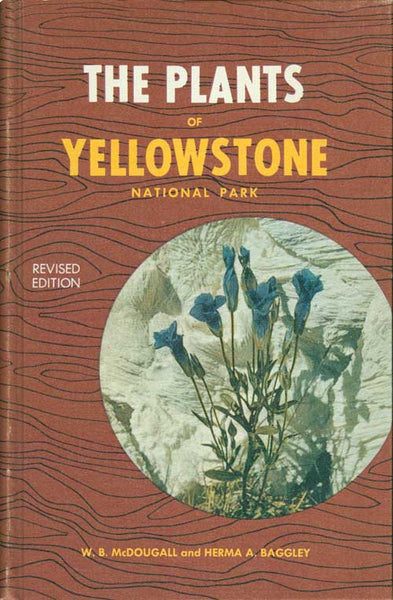 Plants of Yellowstone National Park, The
