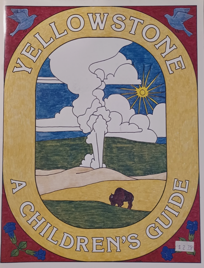 Yellowstone, A Children's Guide, National Parks, Coloring Book