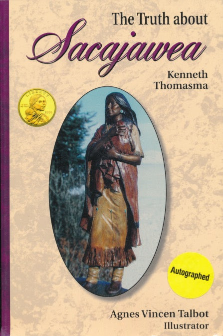 Truth About Sacajawea, The