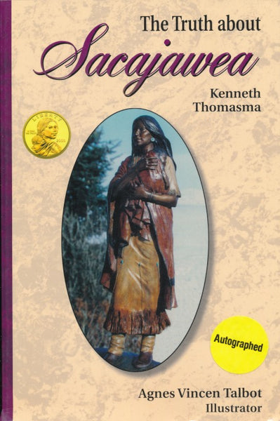 Truth About Sacajawea, The