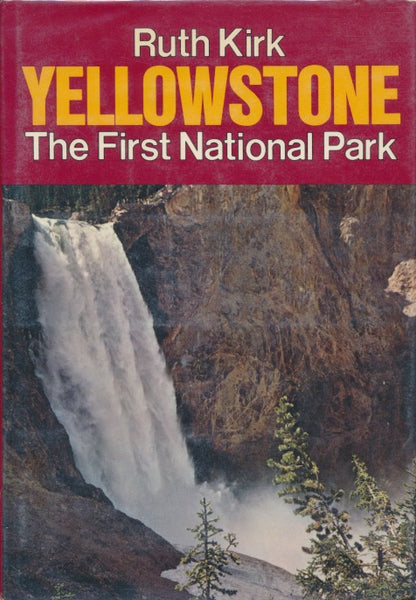 Yellowstone: The First National Park