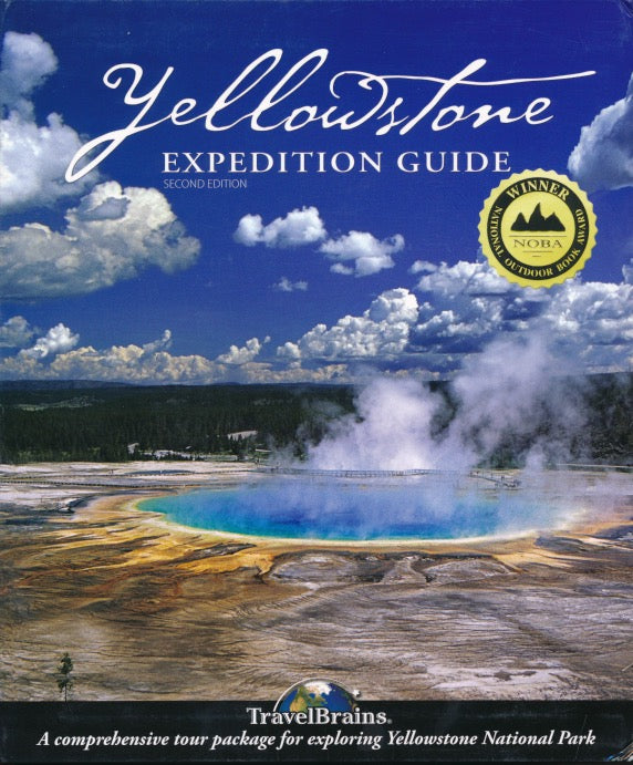 Yellowstone Expedition Guide: The Modern Way to Tour the World's Oldest National Park