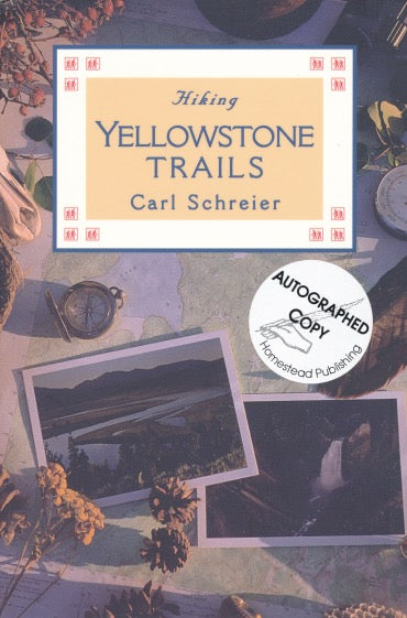 Yellowstone Trails (first ed, signed)