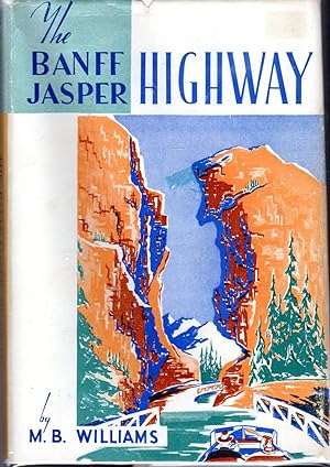Banff-Jasper Highway: Descriptive Guide