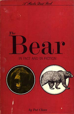 Bear in Fact and in Fiction, The