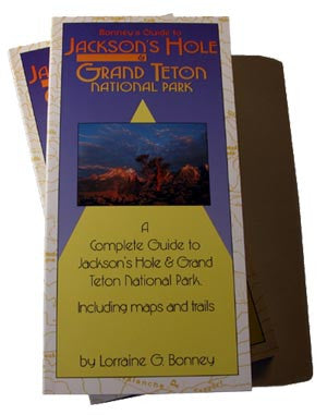 Bonney's Guide to Jackson's Hole & Grand Teton National Park (signed)