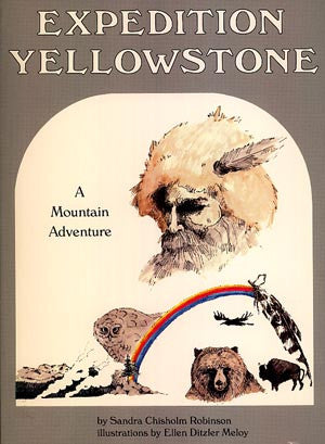 Expedition Yellowstone. A Mountain Adventure