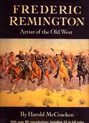 Frederic Remington: Artist of the Old West