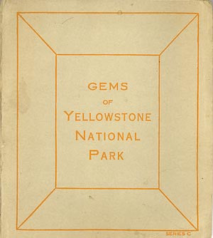 Gems of Yellowstone National Park