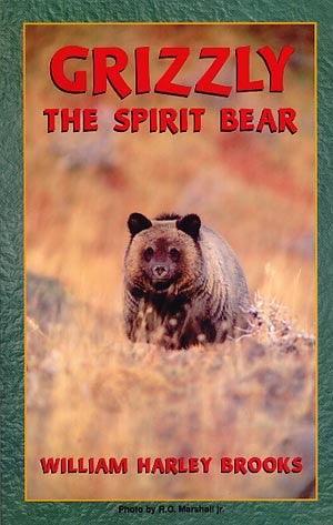 Grizzly: The Spirit Bear