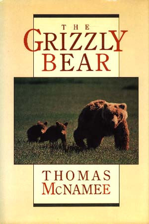 The Grizzly Bear (signed)