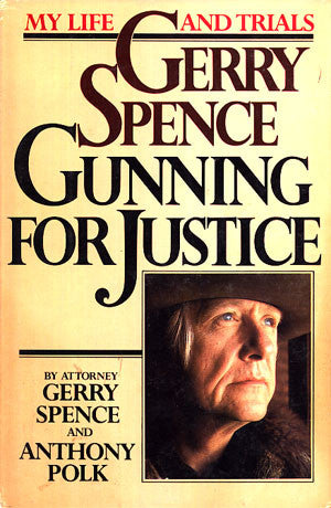 Gunning For Justice: My Life and Trials (signed)