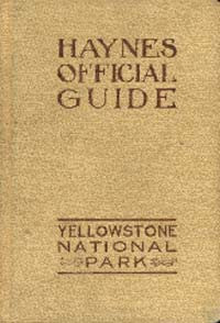 Official Guide: Yellowstone National Park - 1912