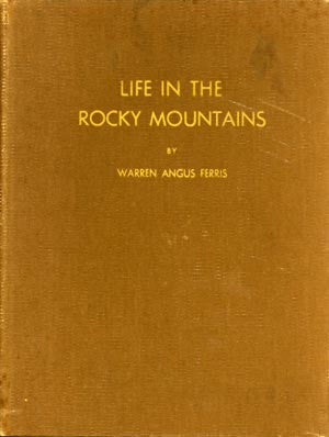 Life in the Rocky Mountains (signed by editor)