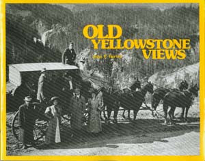 Old Yellowstone Views