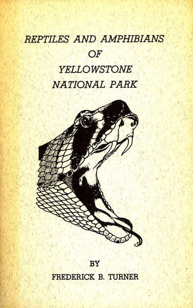 Reptiles and Amphibians of Yellowstone National Park