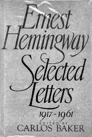 Selected Letters, 1917-1961, Ernest Hemingway