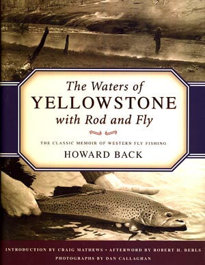 The Waters of Yellowstone with Rod and Fly