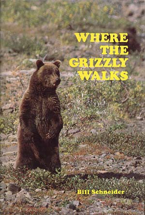 Where the Grizzly Walks