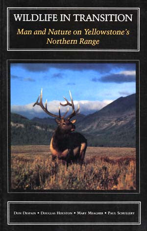 Wildlife in Transition: Man & Nature on Yellowstone’s Northern Range