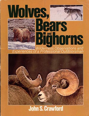 Wolves, Bears and Bighorns