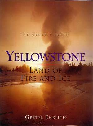 Yellowstone: Land of Fire and Ice