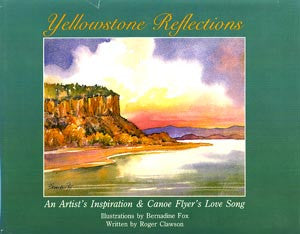Yellowstone Reflections: An Artist’s Inspiration & Cone Flyer’s Love Song